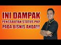 STATUS PKP DICABUT! PAJAK INI TIDAK AKAN DIKENAKAN PADA BISNIS ANDA! | BISNIS | DCONSULTING