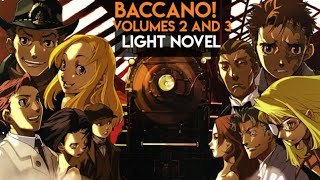 My thoughts on Baccano! volumes 2 and 3 Light Novel