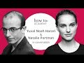 Natalie Portman and Yuval Noah Harari in Conversation