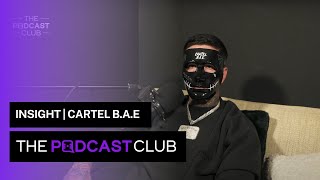 CARTEL B.A.E talks GUN CHARGES, negative effects of DRILL, Exposing music channels \u0026 more | INSIGHT