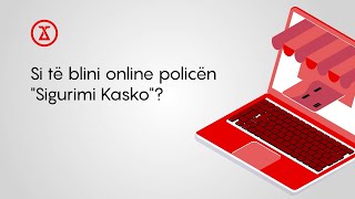 Albsig | Si të blejmë online Sigurimin Kasko?