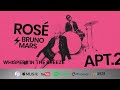 ROSÉ & Bruno Mars - APT. 2 ( Whispers in the Breeze )