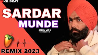 Sardaar Munde (Official Song) Ammy Virk | New Punjabi Song 2023 | Letest Punjabi 2023 | KB.Beat |