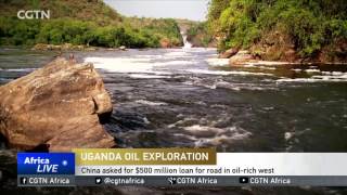 China asked for $500 million loan for roads in oil-rich Uganda