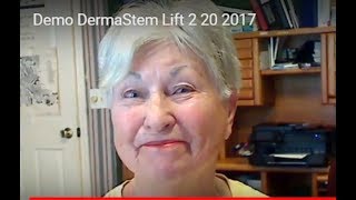 Demo DermaStem Lift 2 20 2017