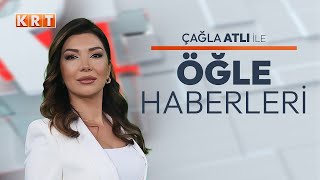 #CANLI | Çağla Atlı ile Öğle Haberleri | 29.01.2025 | #KRT