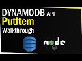 DynamoDB PutItem API Walkthrough (NodeJS)