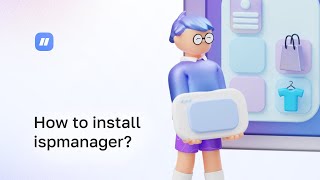 How to install ispmanager 6 on a server? - ispmanager