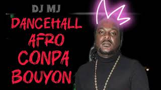 DJ MJ LIVE MONTINE  - DANCEHALL / AFRO / KONPA / BOUYON / LIVE MIX 2025