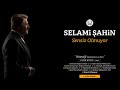 selami Şahin sensiz olmuyor official audio