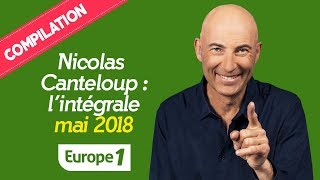 Compilation Nicolas Canteloup : 2H DE RIRE (Mai 2018)