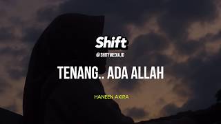 #HANEENAKIRA - One Minute Booster - Tenang, ada Allah