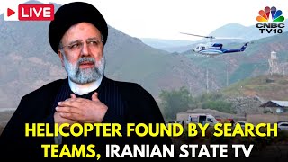 Ebrahim Raisi News LIVE: Helicopter Found By Search Teams, Reports Iranian State TV| Iran News |N18G