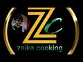 Cooking ka channel  zaika cooking channel