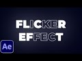 Flicker Text Animation Tutorial in After Effects | Flickering Text Effect