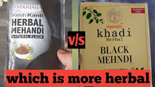 Vagad's Khadi black mehendi vs Patanjali kali Mehendi, Patanjali vs Khadi black mehendi