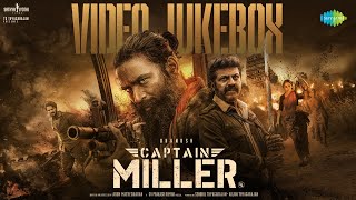 Captain Miller - Video Jukebox | Dhanush | GV Prakash | Arun Matheswaran | SJF