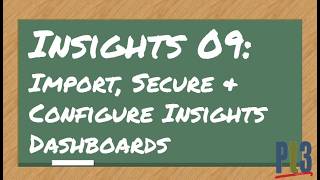 PeopleSoft Insights 09: Import Configure & Secure Dashboards