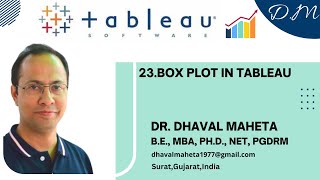 23. Box Plot in Tableau || Dr. Dhaval Maheta