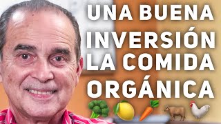 Episodio #1781 Una Buena Inversión La Comida Orgánica