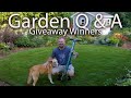 Garden Q & A - Great Questions - Giveaway Winners