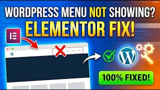 WordPress Menu Not Showing on Elementor Website? Fix It Quickly