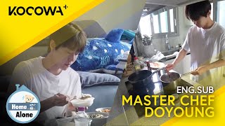 Doyoung's Cooking Made Everyone's Mouth Water 🤤 | Home Alone EP542 | KOCOWA+