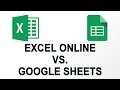 Excel Online vs. Google Sheets