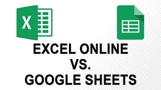 Excel Online vs. Google Sheets