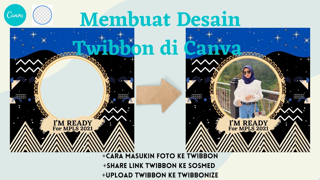 TERLENGKAP!! | Cara Membuat Twibbon Di Canva - YouTube