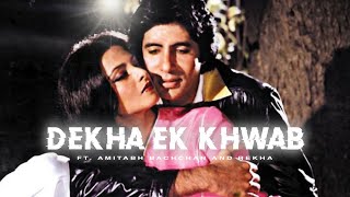 Dekha Ek Khwab X Laila Song | Amitabh Bachchan & Rekha Edit | Amitabh Bachchan & Rekha Status