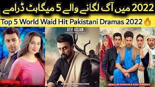 Top 5 Heart Touching Pakistani Dramas 2022!ARY DIGITAL | HAR PAL GEO | HUM TV | TopShOwsUpdates