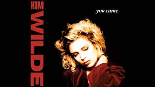 Kim Wilde - You Came (Space Of A Year Edit)