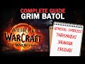 The COMPLETE GUIDE to Grim Batol in The War Within