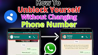 How To Unblock Yourself If Someone Blocked On Whatsapp Without Changing Number In 2023 | New Update