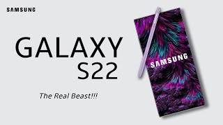 Samsung Galaxy S22 & Galaxy S22 Ultra - This Is The Real Beast!!!