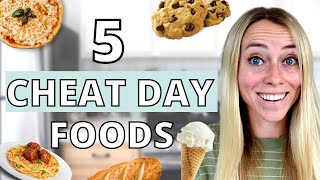 5 "Cheat Day" Foods to Eat On The Weekend