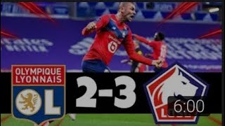 Résumé Lille - Lyon (3-2) 2021 ligue 1 trés BEAU match !!