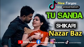 Tu Sanda Shikari Nazar Baz।তু সান্দা শিকারি নজর বাজ #trending