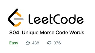 Unique Morse Code Words - LeetCode Problem #804