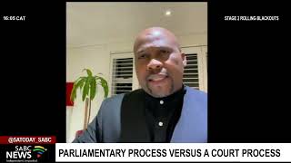 Public Protector Questioned | Parliamentary process versus a court process