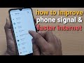 how to improve mobile signal and get faster internet speed | 4k