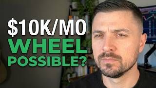 The Honest Truth About Making $10K/Mo With The Wheel Strategy (No One Tells Your This)