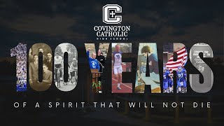 Covington Catholic High School - 100 Year Anniversary