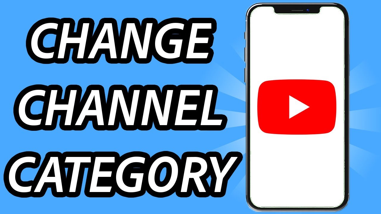 How To Change Youtube Channel Category In Mobile Full Guide Youtube