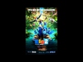 Rio 2 Soundtrack - Track 11 - Bola Viva by Carlinhos Brown