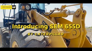 Get up close with the SEM 655D Loader by Caterpillar!