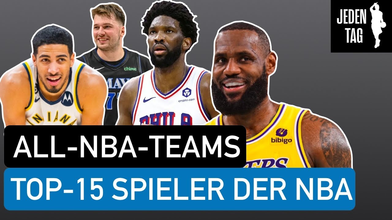 Die 15 BESTEN SPIELER Der NBA - Meine ALL-NBA-TEAMS Nach 1/4 Der NBA ...