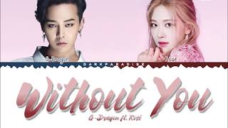 G Dragon Without You ft Rosé Color Coded Lyrics