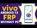 Without PC - All Vivo Android 13 FRP Bypass [No Reset / No Talkback]